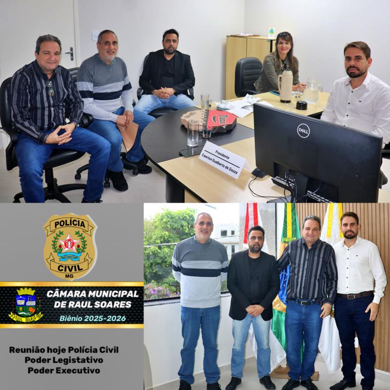 Reunião Polícia Civil   Poder Legislativo   Poder Executivo