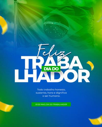 1º DE MAIO DIA DO TRABALHADOR