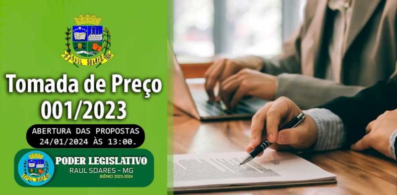 Câmara Municipal de Raul Soares publica Edital de Licitação - Modalidade Tomada de Preços 001/2023