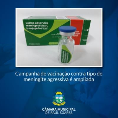 CAMPANHA DE VACINAÇÃO CONTRA MENINGITE AGRESSIVA É AMPLIADA